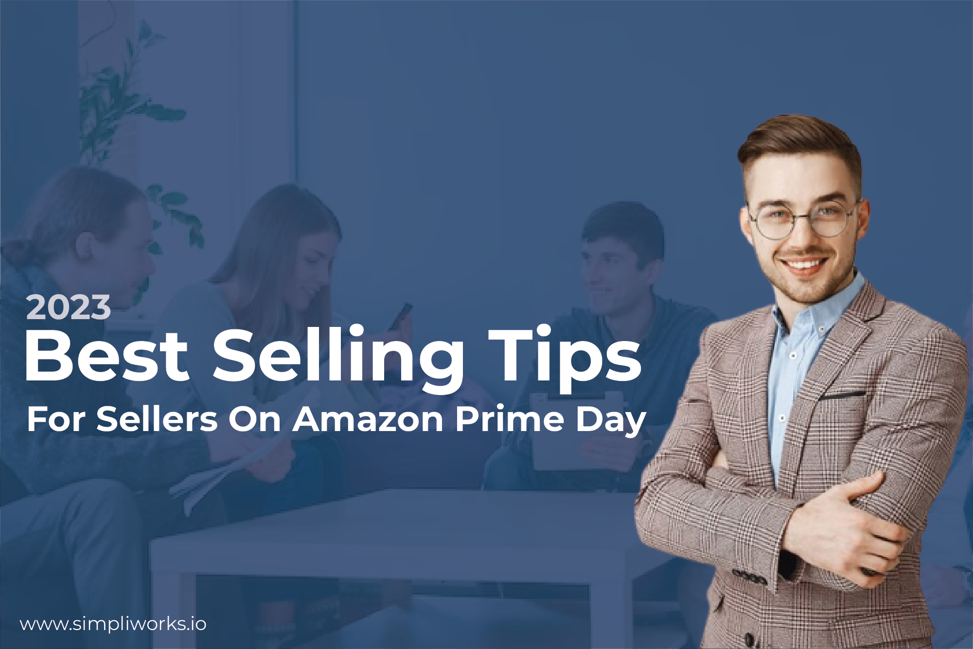 best selling tips for amazon sellers on Amazon prime day 2023