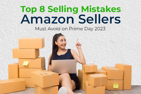 top selling mistakes must avoid on amazon prime day